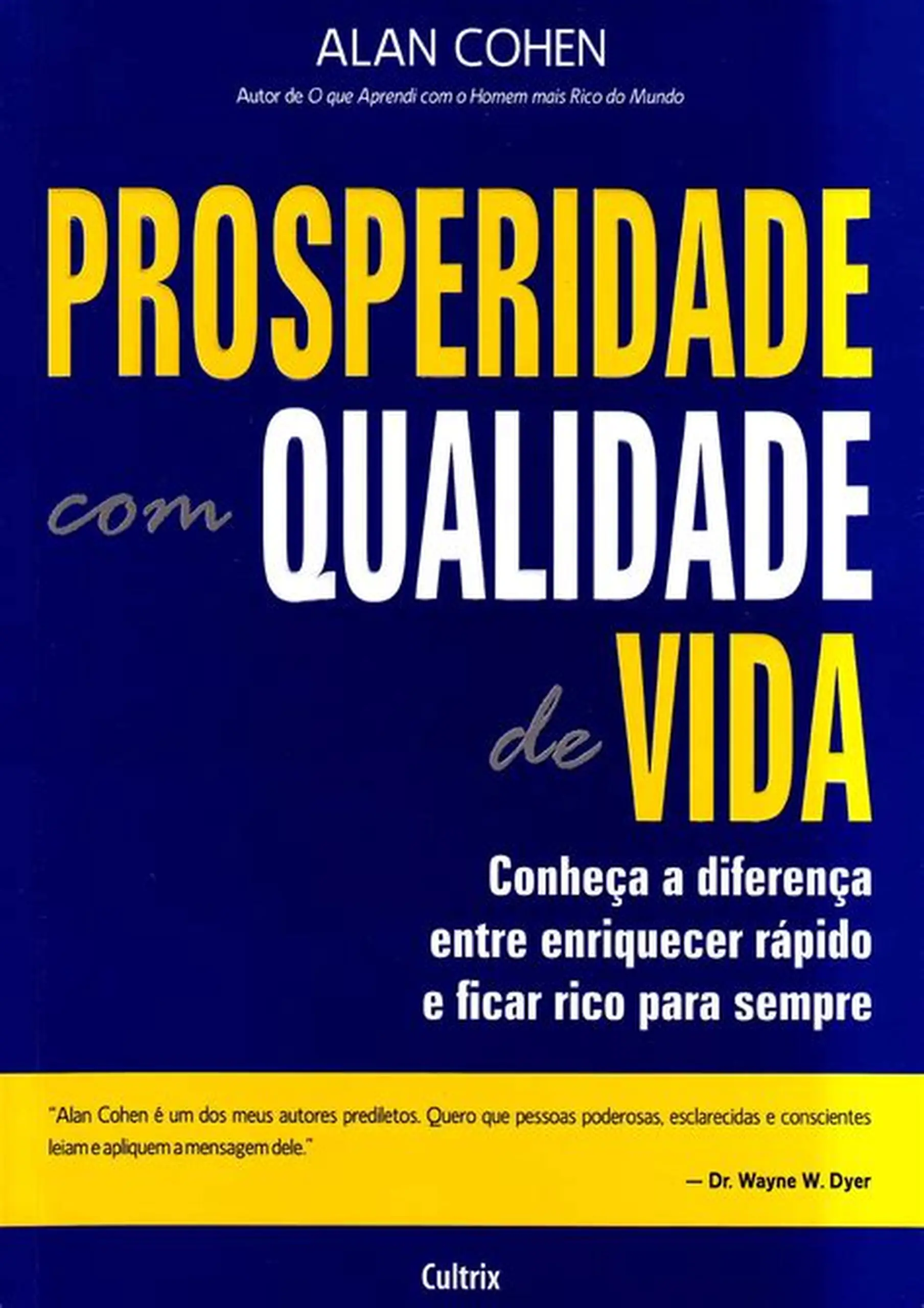 Prosperidade com Qualidade de Vida